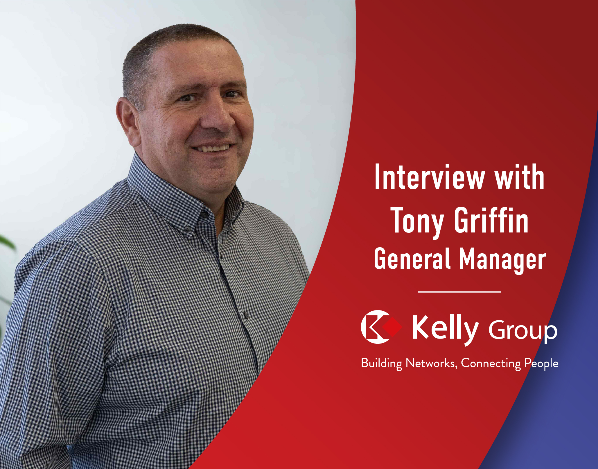 Interview with Tony Griffin - Civils General Manager
